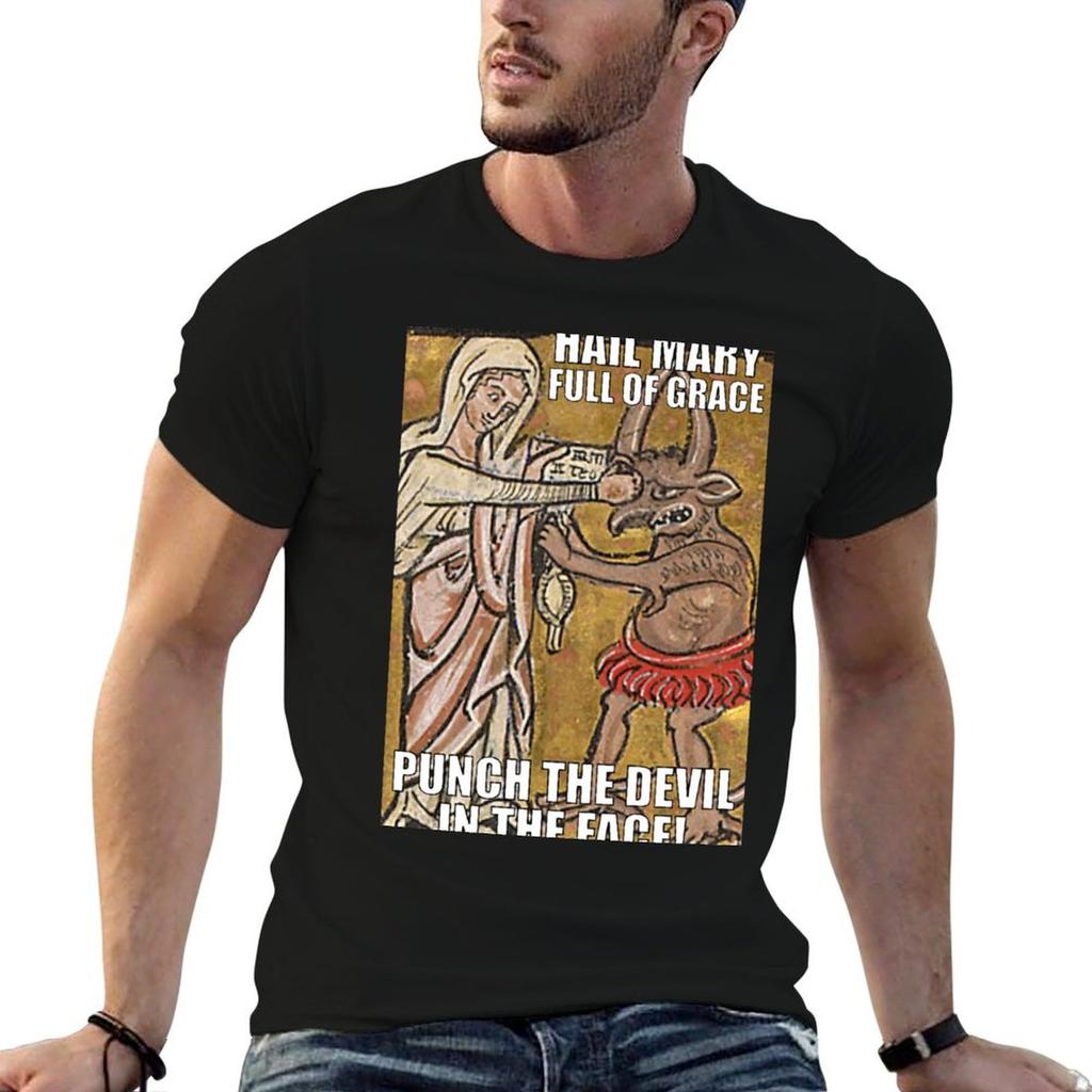 Hail Mary, Full of Grace, Punch the Devil In the Face! T-Shirt Casual Basic Street