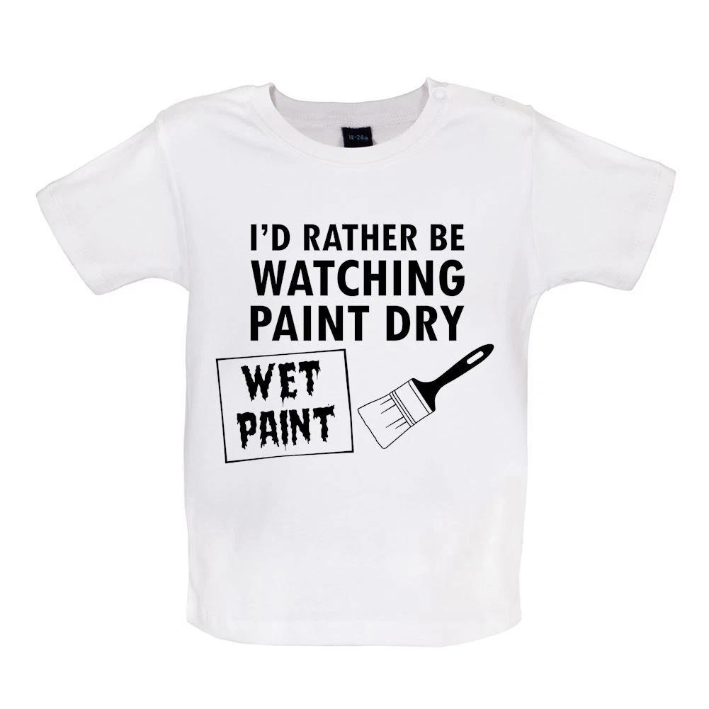 I d Rather Be Watching Paint Dry - Baby Kids Boys Girls Unisex T-Shirt / Babygrow - Decorator Painting 130