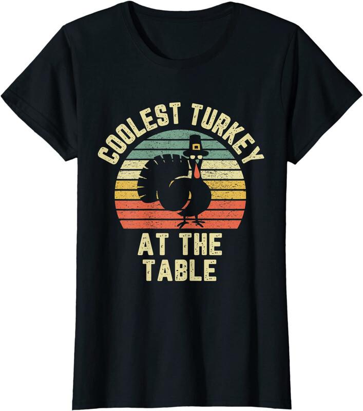 Thanksgiving Retro Coolest Turkey At The Table Gift Ladies  Crewneck T-Shirt Unisex T-Shirt M