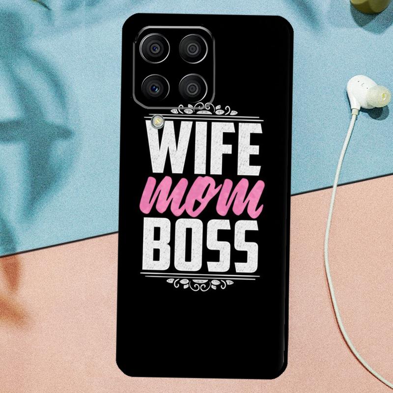 Wife Mom Boss Quotes For Samsung Galaxy M33 M35 M55 M15 M12 M13 M14 M34 M54 M53 M21 M31 M11 M32 M52 M06 M16 Case