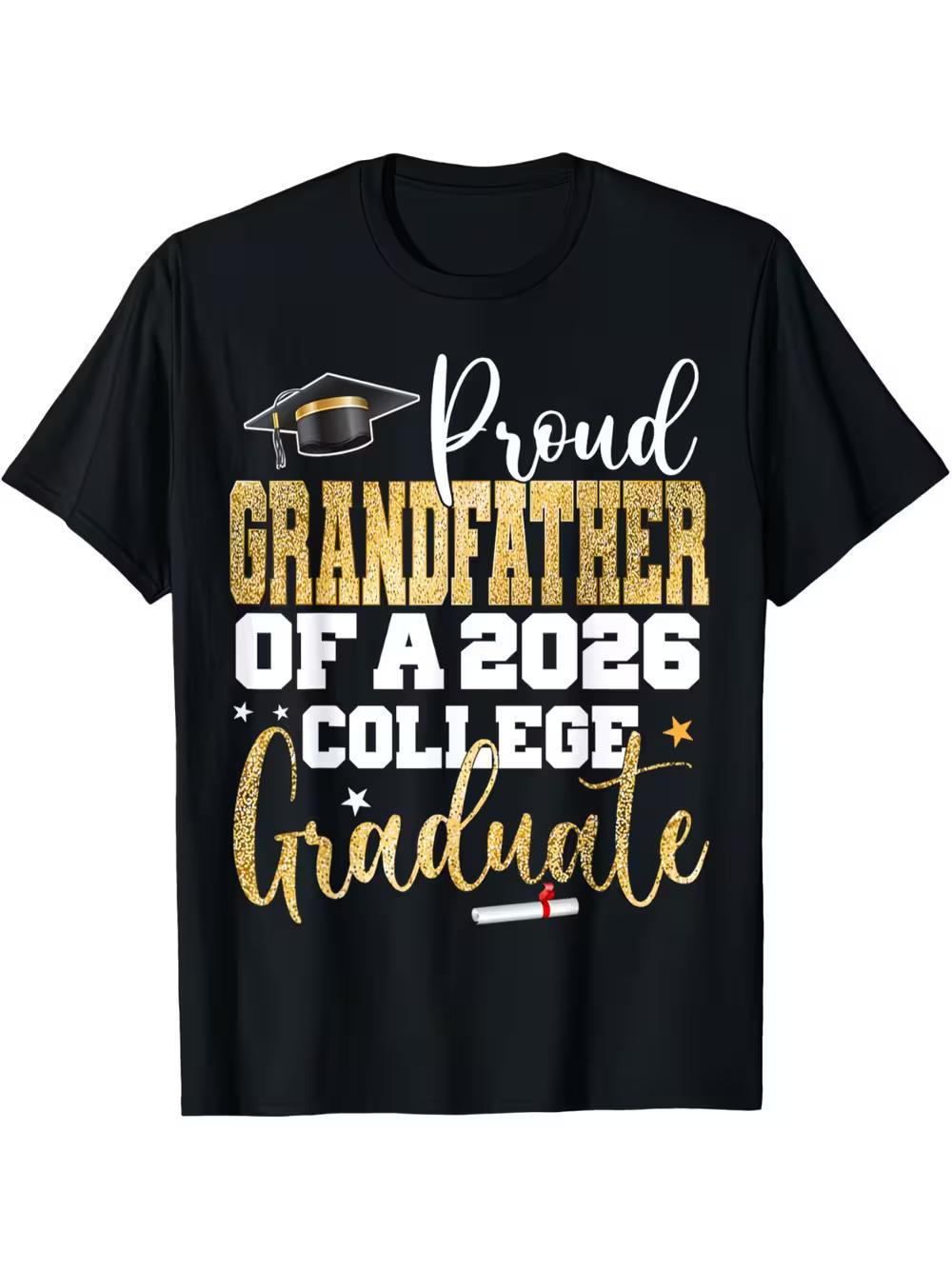 2026 Graduate Grandparent T-Shirt- Proud Grandfather of 2026 College Graduate XXL