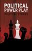 The Political Power Play Book