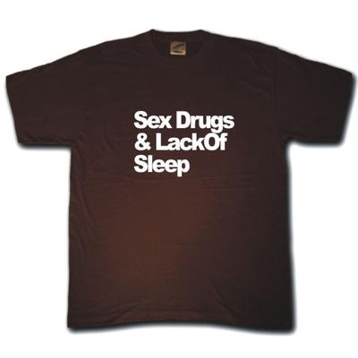 SEX DROGEN UND SCHLAFMANGEL T-Shirt lustig unhöflich Festival Clubbing Tee