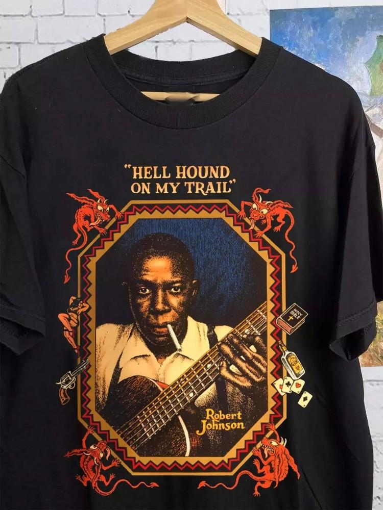 

Hell Hound On My TrailRobert Johnson Black Size S-5XL T-Shirt.webp Unisex T-Shirt XXXXL