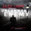 Uncommon Enemy by Alan Judd Paperback Book 9781416511151