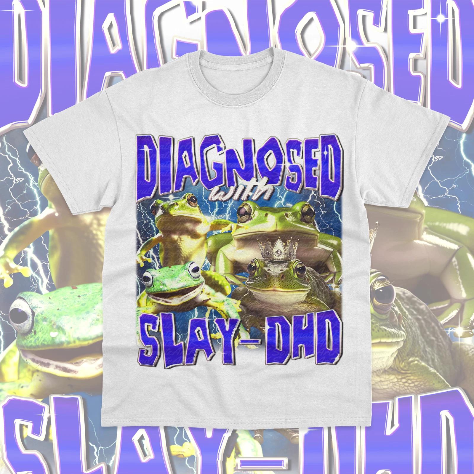 Diagnosed With Slay-DHD Funny ADHD Shirt Frog Unisex Meme Sweater Soft Tee XL