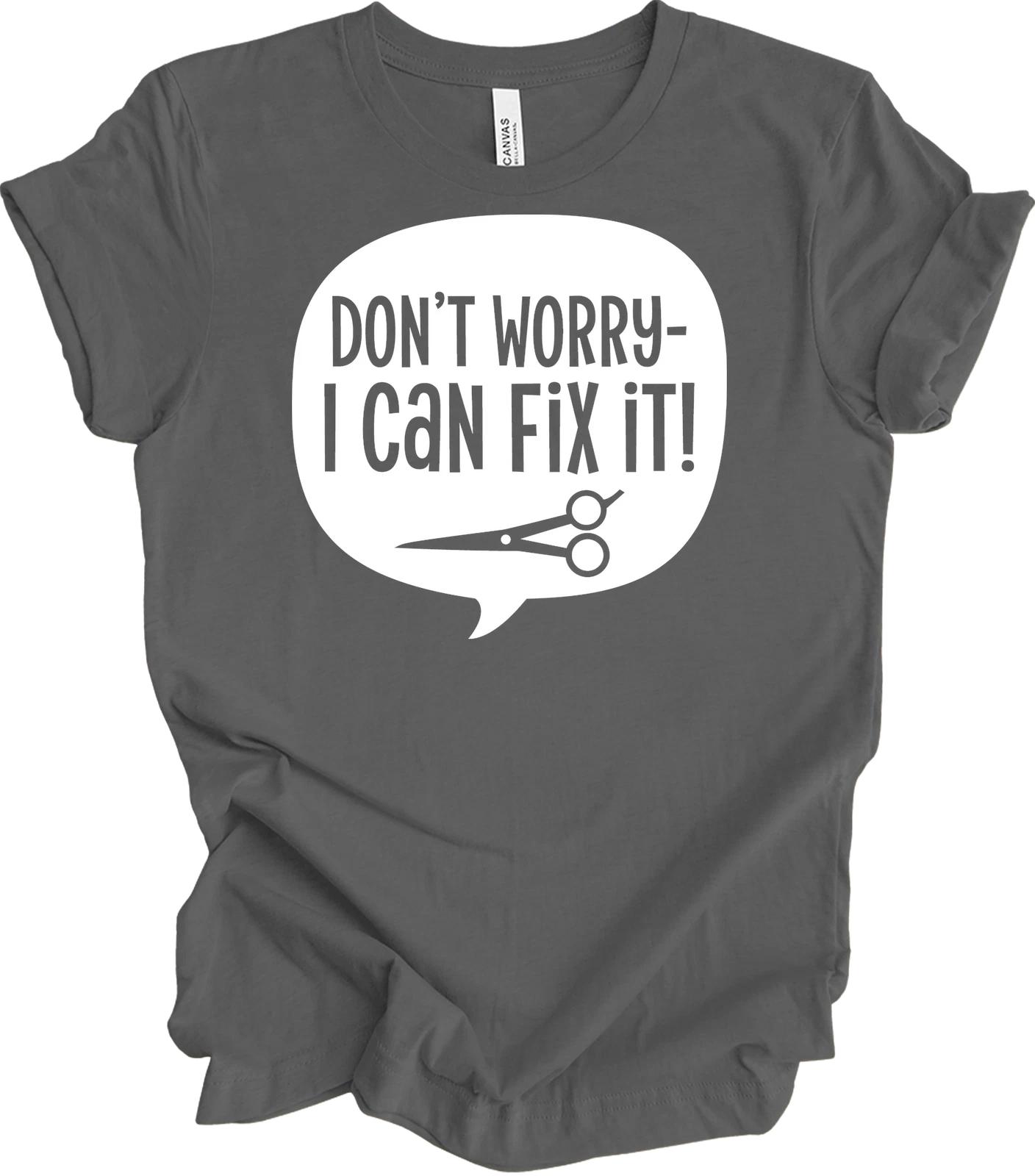 White Tee Don t Worry I Can Fix It Scissors Graphic XXXXL