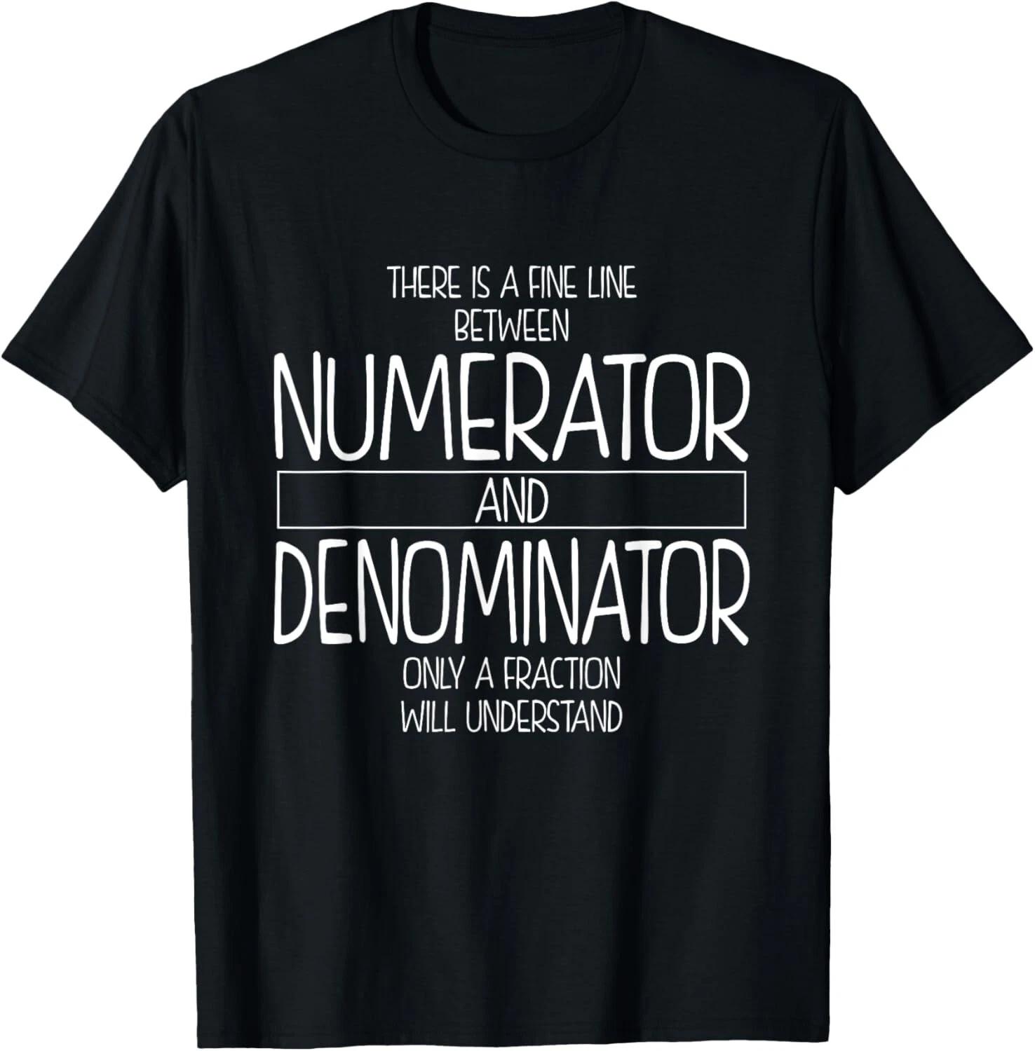 Funny Math Teacher Joke Men Women Fun Best Math Quotes Tee T- Shirt L