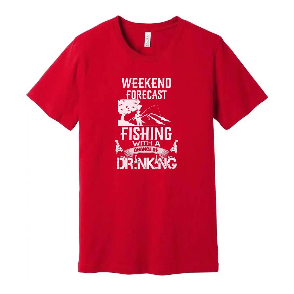 Weekend Forecast Fishing Graphic Tee With A Chance Of Drinking For Outdoor Enthu