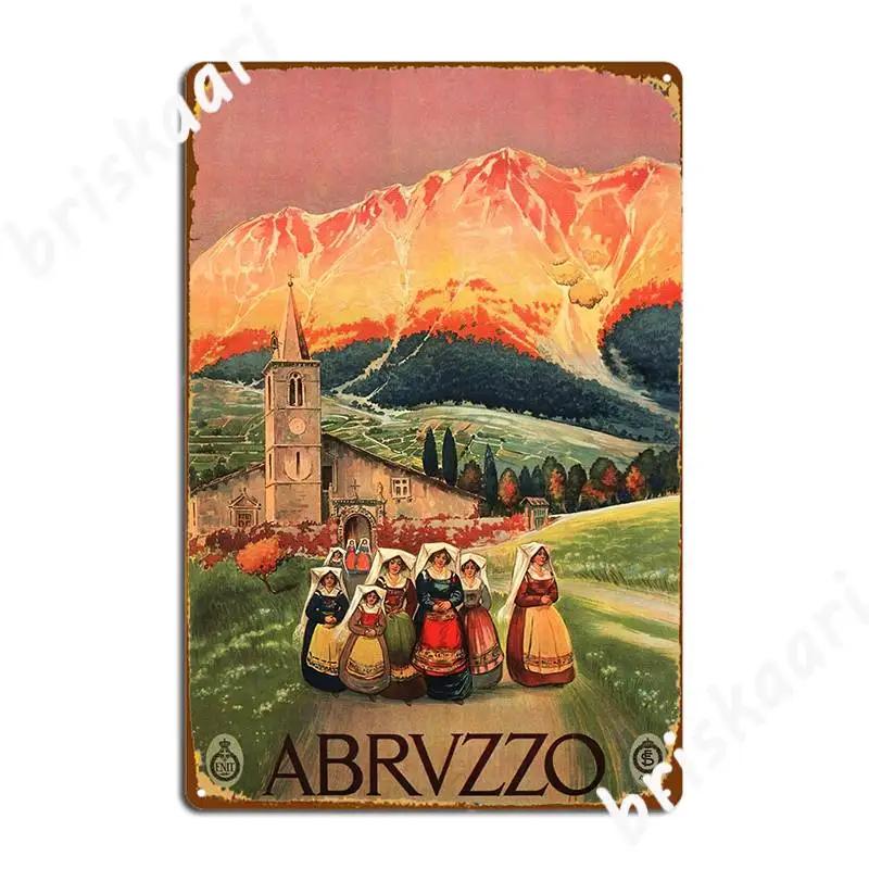 Абруццо Абруцци Южная Италия Винтажный Правительственный Туристический Плакат Металлическая Табличка Клуб Дизайна Плакатов Бар Жестяной Знак Плакат 20x30cm