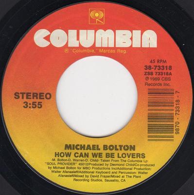 7inch Record MICHAEL BOLTON - How Can We Be Lovers 3873318 Columbia 1990 US Rock Used