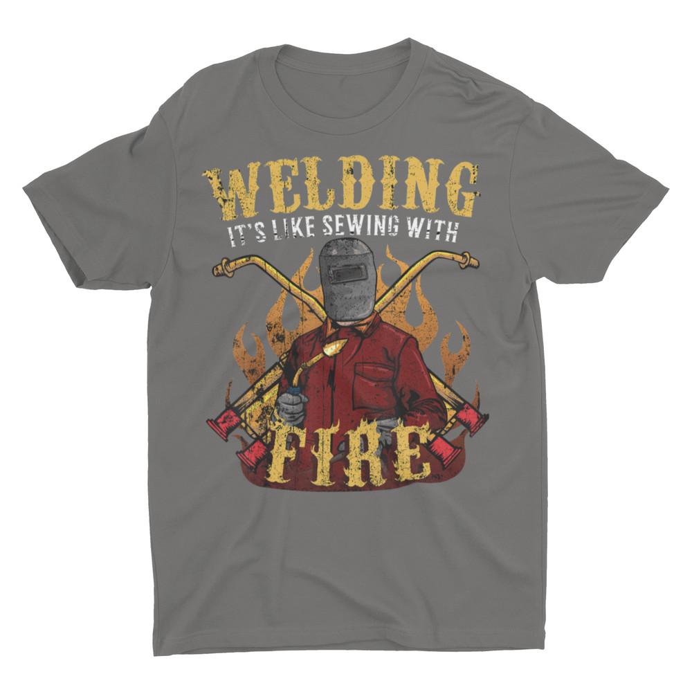 Welding is Like Sewing With Fire Welding Shirt Unisex T-Shirt XL