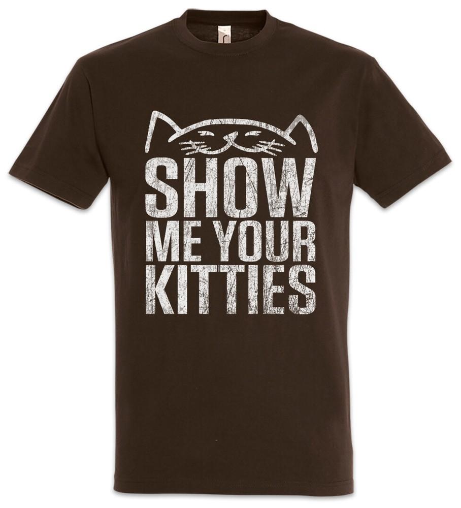 

Show Me Your Kitties Mens T-Shirt Cat Cat Hate Love Cats Cats Fun Addiction S