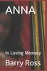 The Anna : In Loving Memory Book