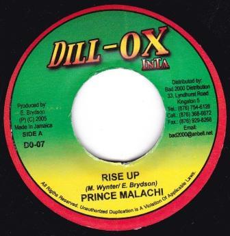 7inch Record PRINCE MALACHI - Rise Up DO07 Dill-Ox Inta 2005 Jamaica Reggae, Ska & Dub Used