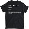 Shannon T-Shirt Funny Name Definition Shannon T-Shirt, Long Sleeve Shirt, Sweatshirt, Hoodie Unisex Adult Size Made In Canada