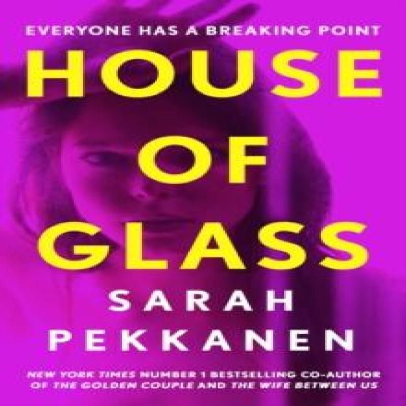 House of Glass by Sarah Pekkanen Paperback Book 9781398718531