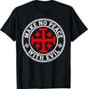 Ingen fred med det onde Ridder af Tempelrordenen Jerusalemkors T-shirt