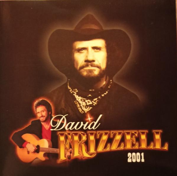 CD DAVID FRIZZELL  2001 NAR90001 Nashville Ameri 2001 US CountryFolk Used