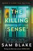The Killing Sense by Sam Blake Paperback Book 9781805460152