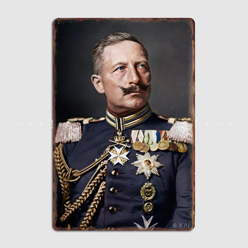 

Kaiser Wilhelm Ii 1908 Colorized Metal Plaque Garage Club Wall Plaque Club Home Funny Tin Sign Poster 30x40cm(11.8x15.7inch)