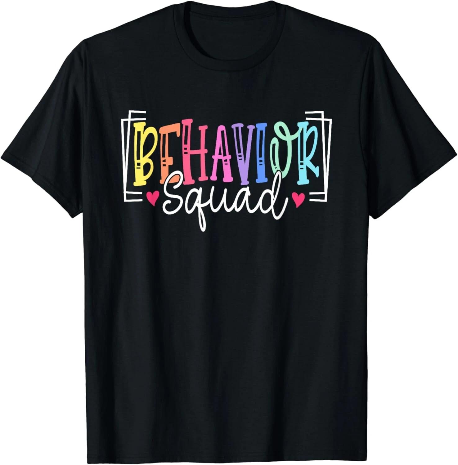 Behavior Squad Therapy Therapists Teachers Behavior Team Gift Unisex T-Shirt S
