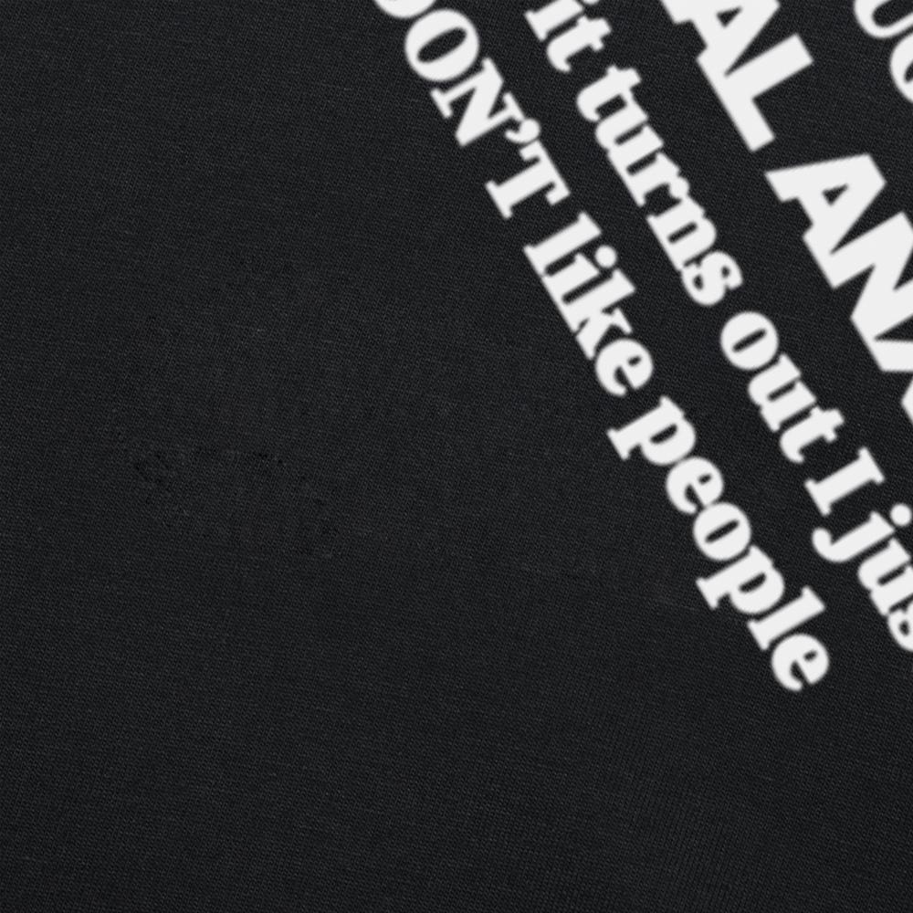 Vtipná trička s grafikou sociální úzkosti jako lidé Pánská Dámská móda Ležérní tričko 100% bavlna Volné Nadměrné tričko