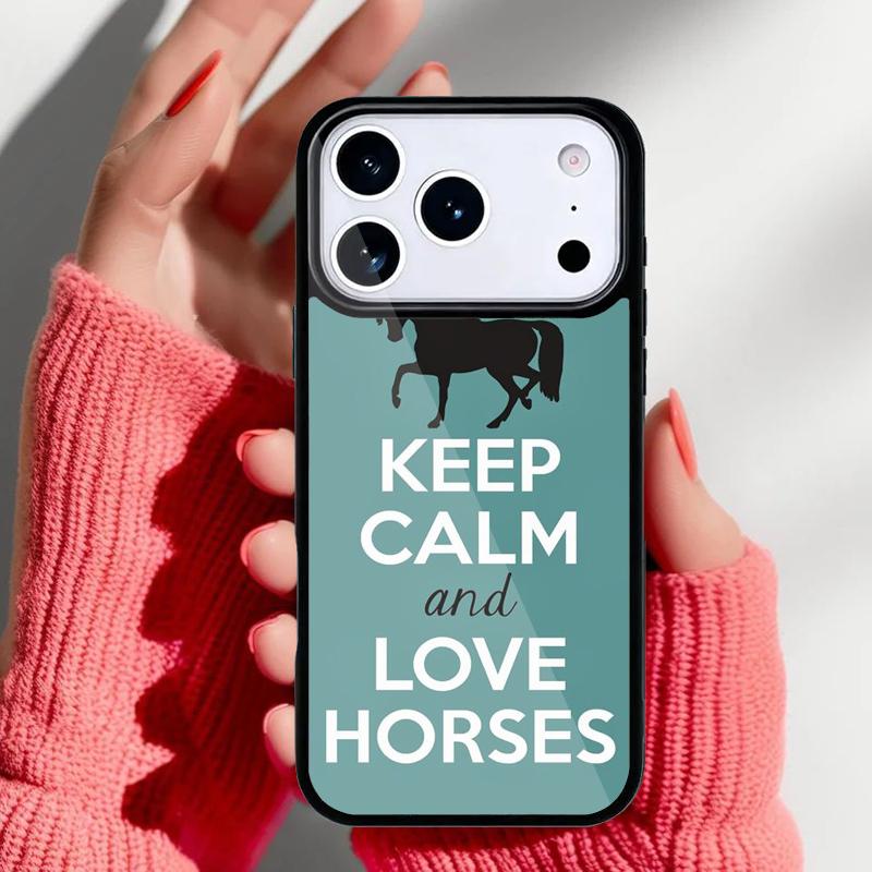 Keep Calm and Ride On Love Horse Phone Case for iPhone 17 16 15 14 13 Pro Max Back Cover for 12 11 Pro Coque