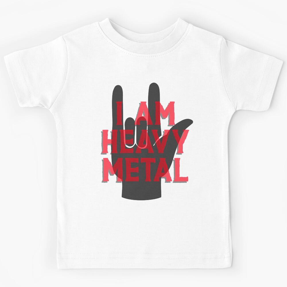 I Am Heavy Metal Kids T-Shirt 120