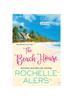 The The Beach House Book