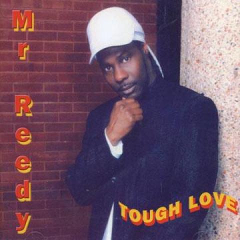 

CD MR REEDY - Tough Love CR002 Cherry & Ree 2006 UK Reggae, Ska & Dub