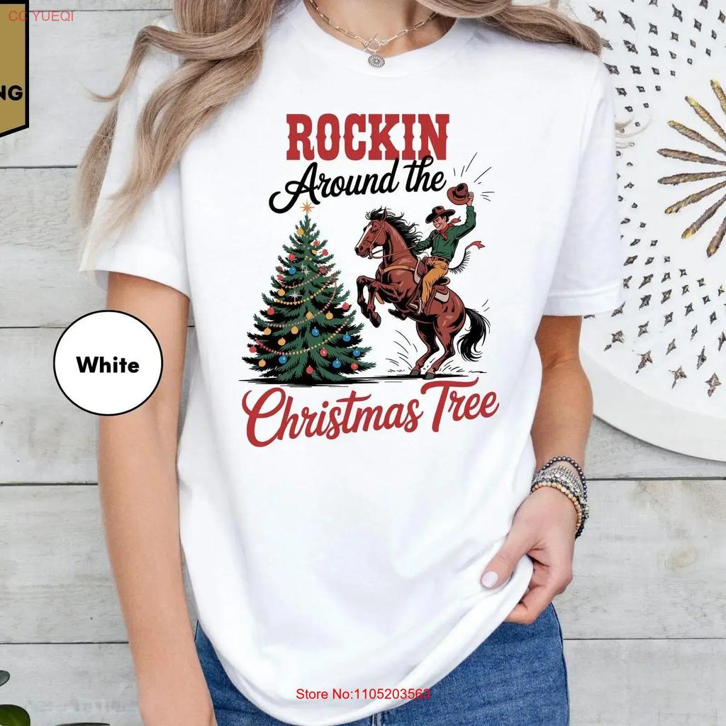 Rockin Around The Christmas Tree Country T Shirt Retro Western Cowboy Vintage Unisex Designer Clothes Stretched Soft