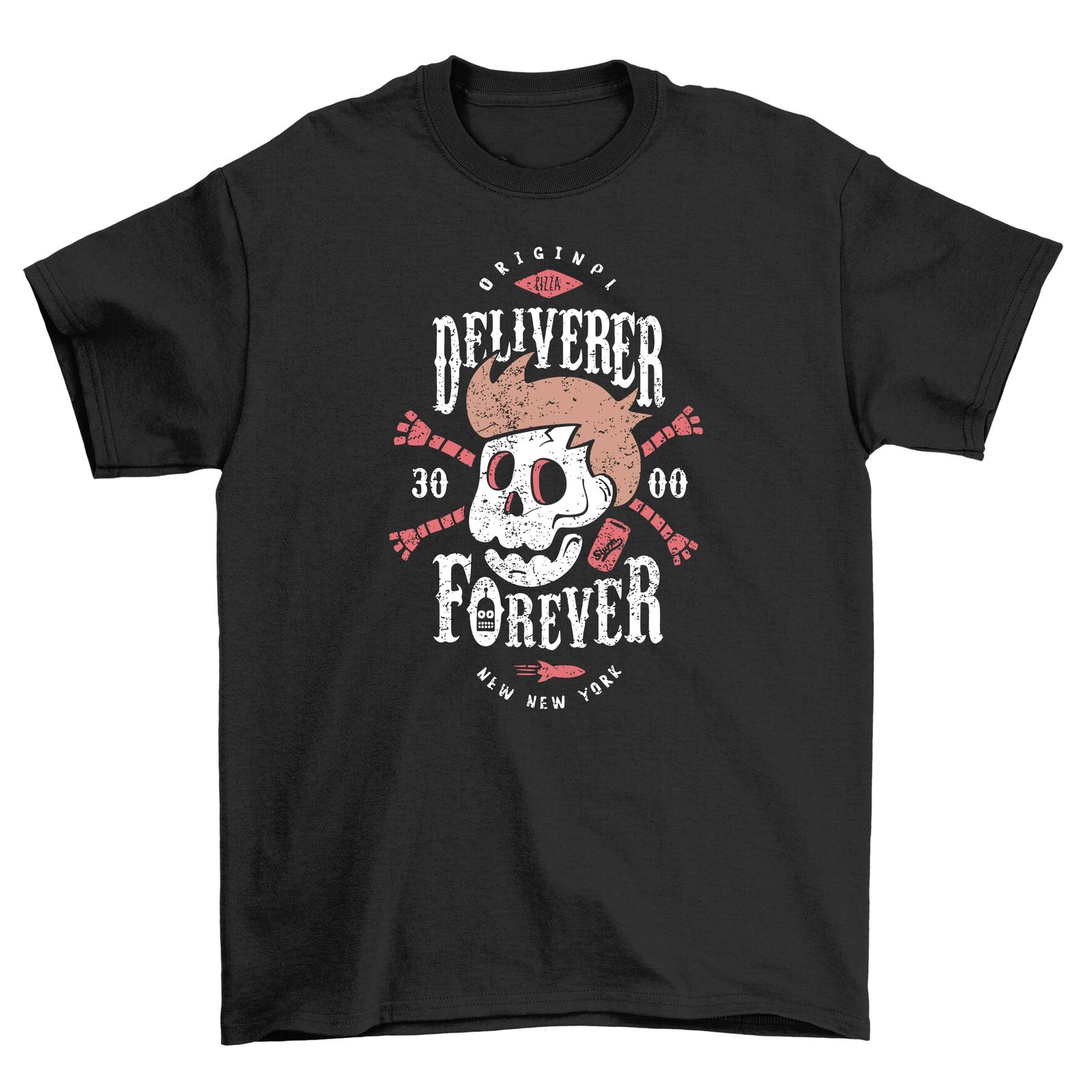 Deliverer Forever Skull and Crossbones Funny T-Shirt Mens Womens Tees Top - Perfect for Forever Stylish S