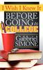 The I Wish I Knew It Before Going To College Book