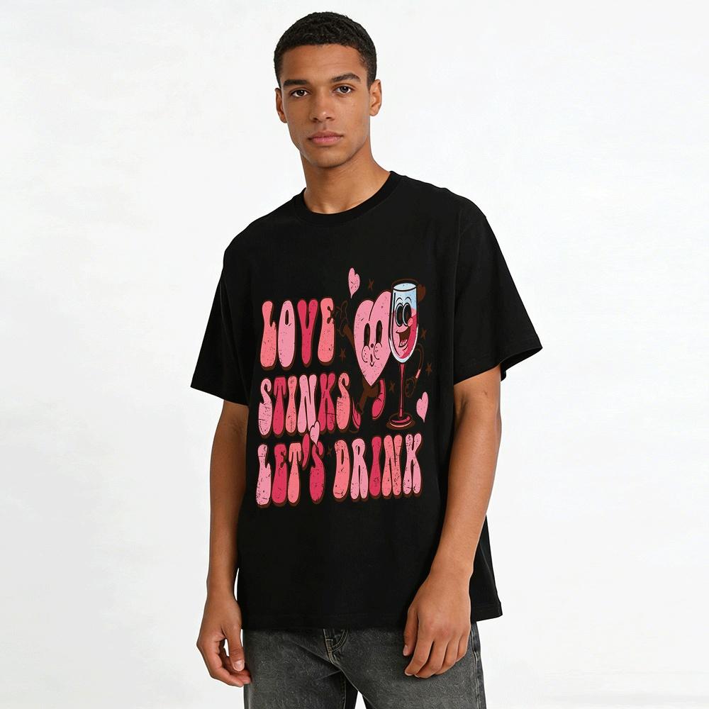 Funny Heart Wine Glass Print Top LOVE STINKS LETS DRINK Casual Tee Pure Cotton T-shirt