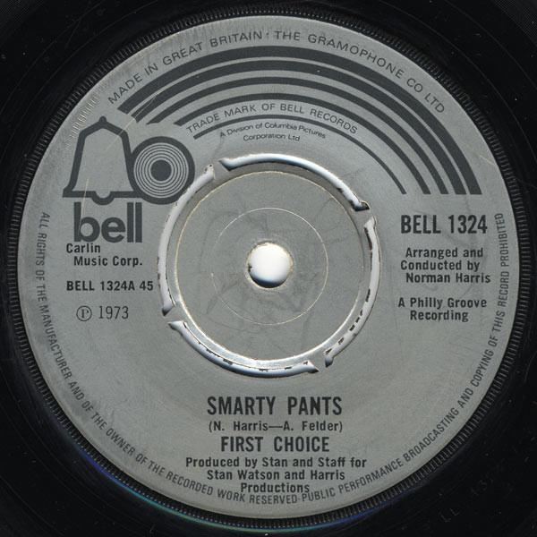 

7inch Record FIRST CHOICE Smarty Pants One Step Away BELL1324 Bell Records 1973 UK SoulFunk Used