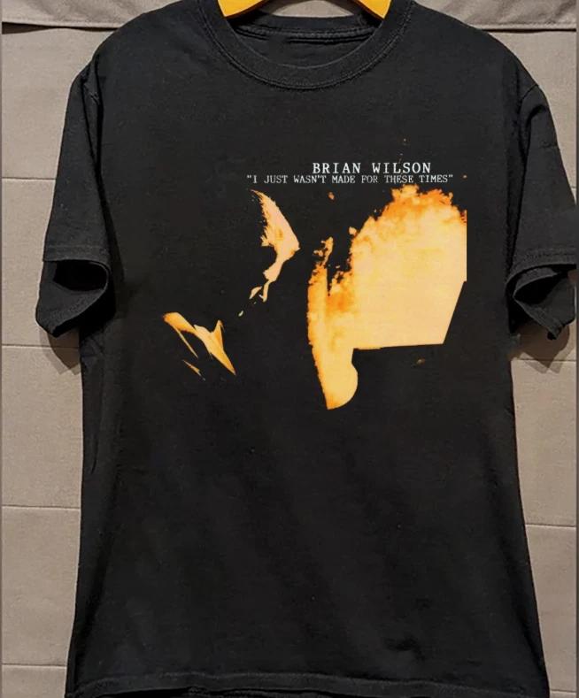 

Brian Wilson - I Just Wasn t Made For These Times T Shirt Black All Size S