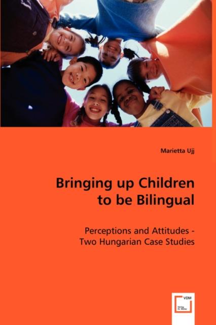 The Bringing Up Children To Be Bilingual Book