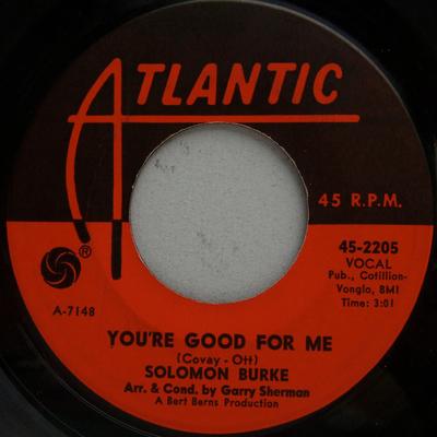 7inch Record SOLOMON BURKE - You're Good For Me  452205 Atlantic 1963 US Soul/Funk Used