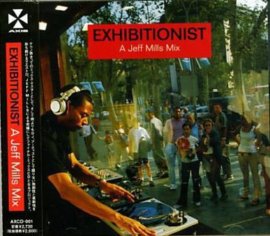 

CD JEFF MILLS - EXHIBITIONIST AXCD001 Axis 2004 Japan Dance & Electronica