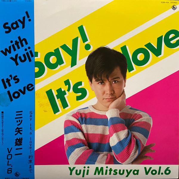 

LP Record YUJI MITSUYA Say Its Love K28A504 KING 1984 Japan Obi Japanese PopRock Used