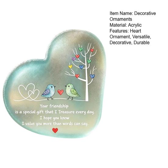 Inspirational Hanging Ornaments Heart Ornament with Heartwarming Message, Best Friend Decorative Acrylic for Friends Keepsake, Desk Decoration