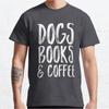 Dogs Books And Coffee Classic T Shirtdwe61