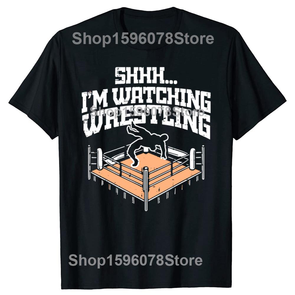 Retro Shhh Im Watching Wrestling Funny Wrestler Fan Cotton Tops Fitness T-Shirt Oversized Unisex Tees Men's Clothing Streetwear