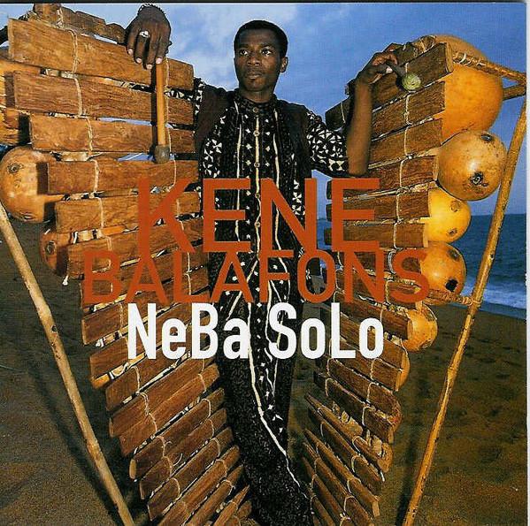 

CD NEBA SOLO - Kene Balafons 092952 Cobalt France Dance & Electronica Used
