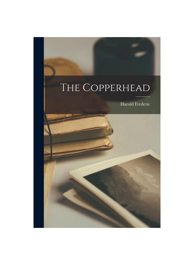 The The Copperhead Book