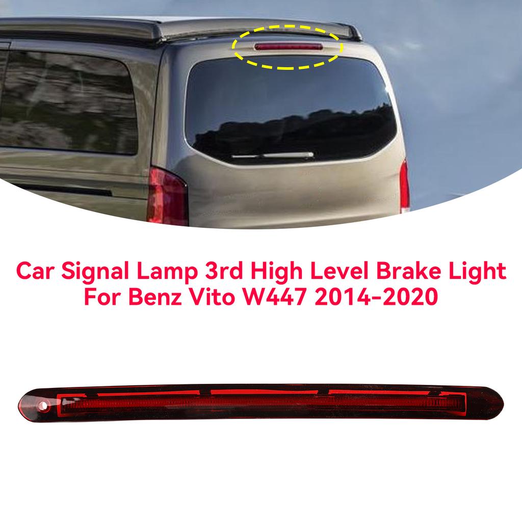 Car Signal Lamp 3rd High Level Brake Light For Benz Vito W447 2014-2020
