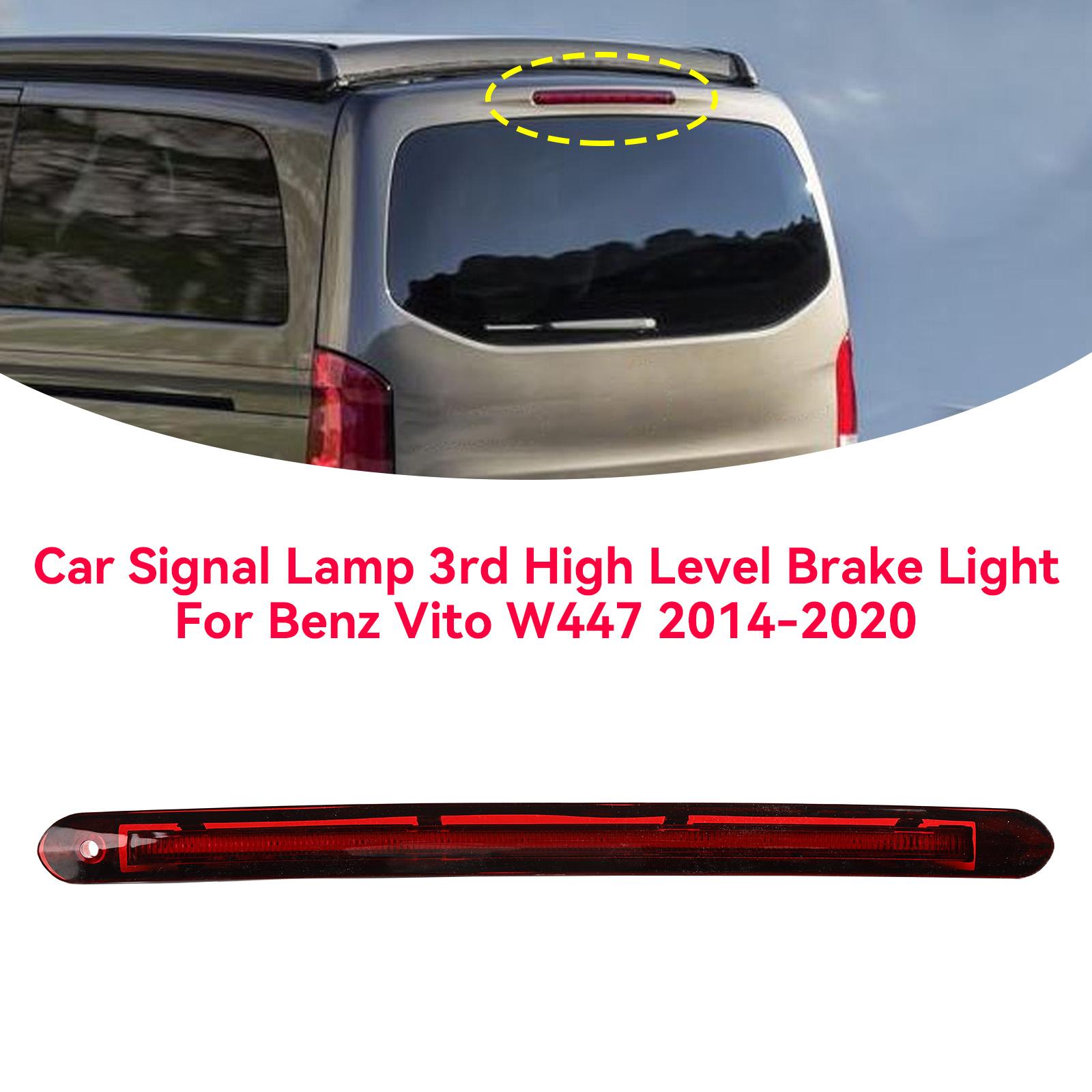 

Car Signal Lamp 3rd High Level Brake Light For Benz Vito W447 2014-2020
