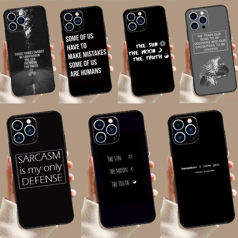 Teen Wolf Quotes Soft Case For iPhone 15 16 14 13 12 11 Pro Max Plus Mini X XR XS Max 7 8 Phone Cover