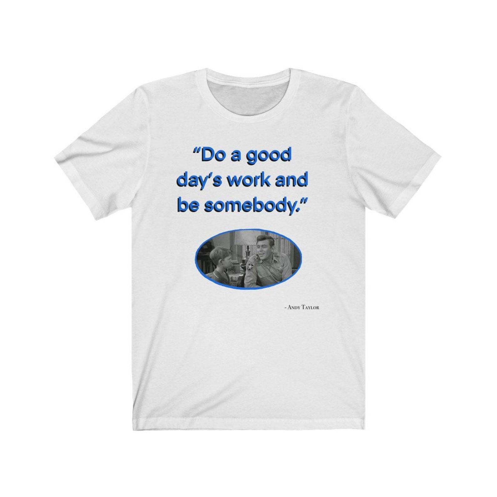 Andy Griffith Show quote Unisex Jersey Short Sleeve Tee 2XL